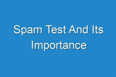 spom test